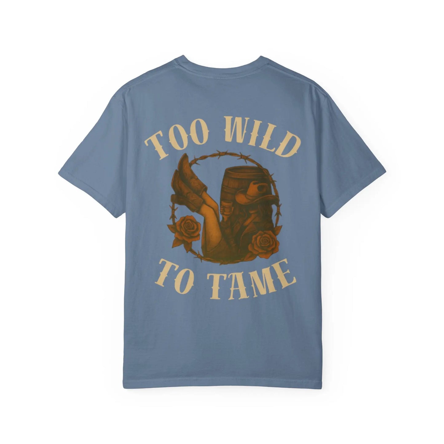 Too Wild To Tame Tee Printify
