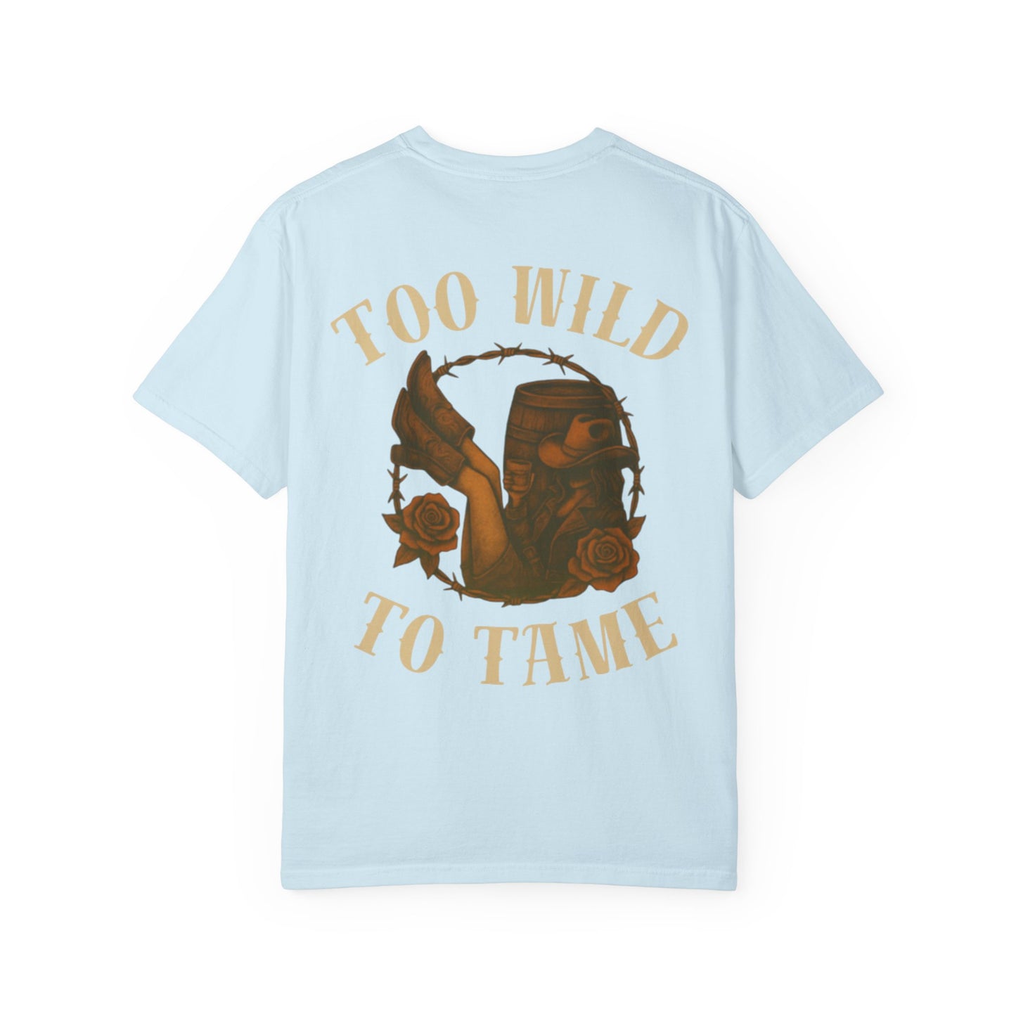 Too Wild To Tame Tee