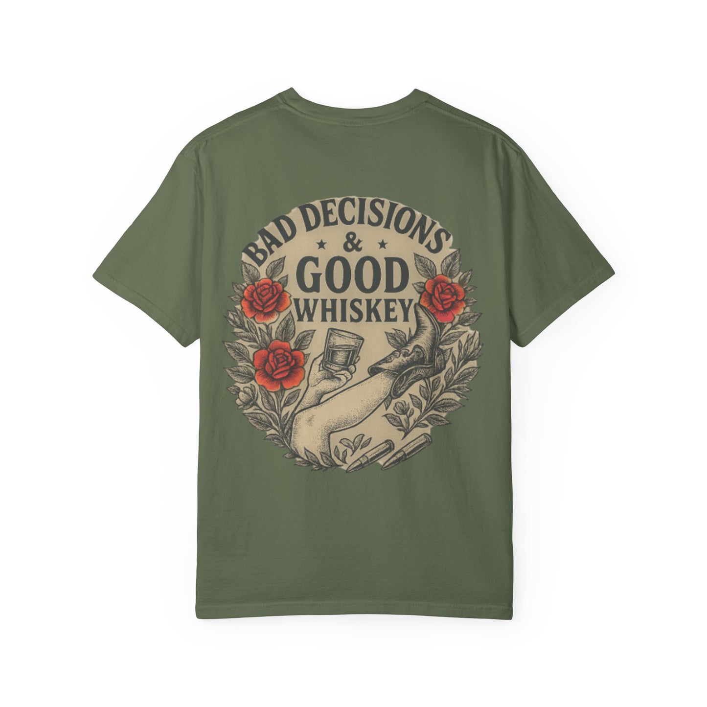 Bad Decisions & Good Whiskey Tee