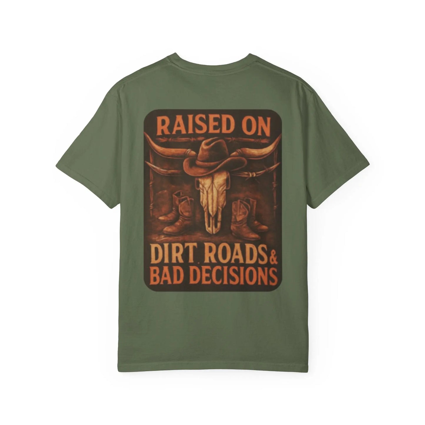 Dirt Roads & Bad Decisions Tee Printify
