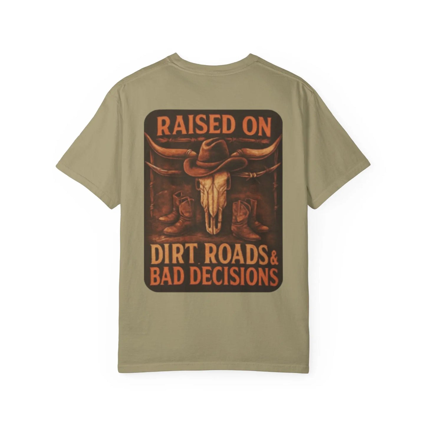 Dirt Roads & Bad Decisions Tee Printify