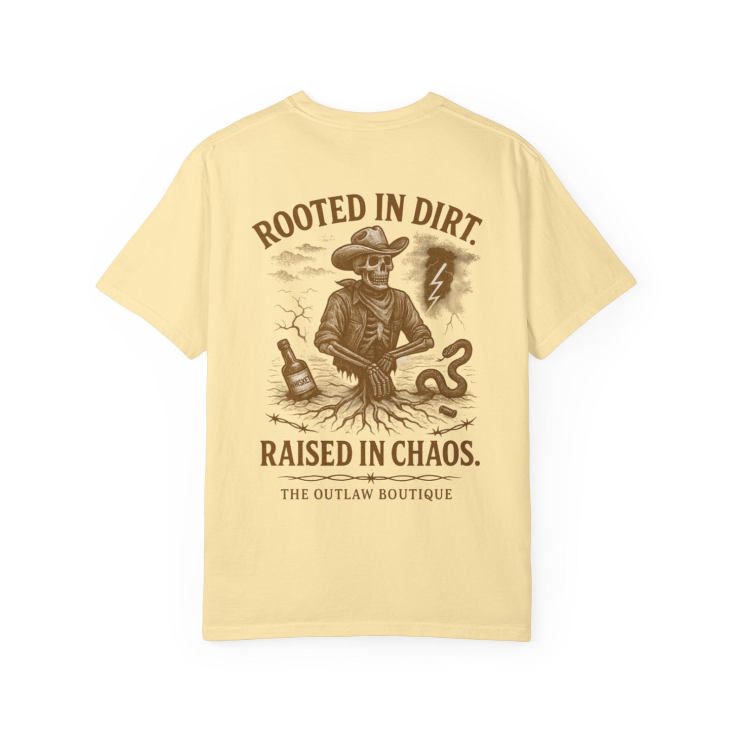 Rooted in Dirt Raised in Chaos Tee