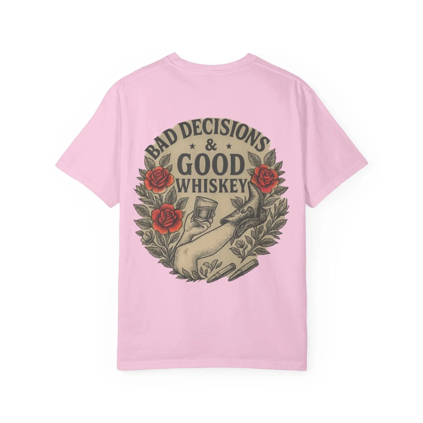 Bad Decisions & Good Whiskey Tee Printify