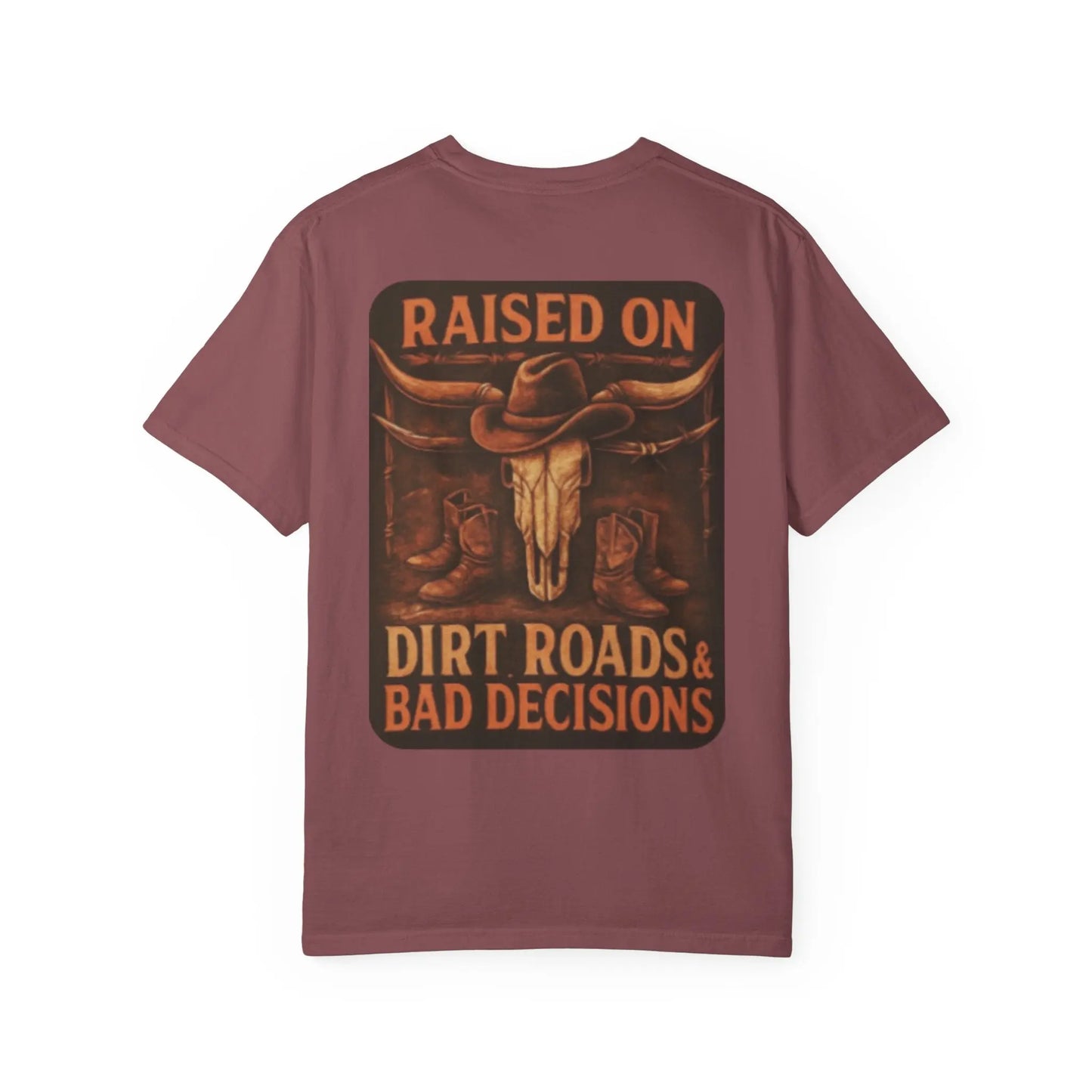 Dirt Roads & Bad Decisions Tee Printify