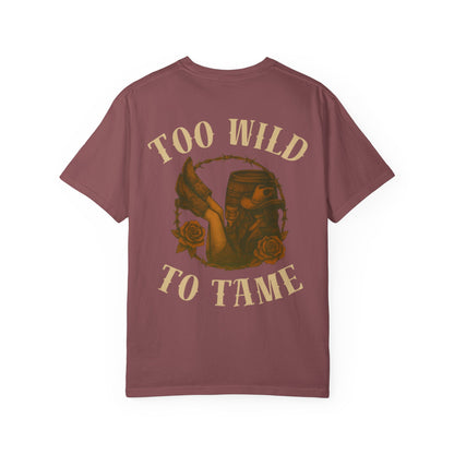 Too Wild To Tame Tee