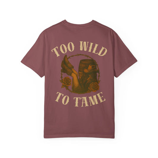 Too Wild To Tame Tee Printify