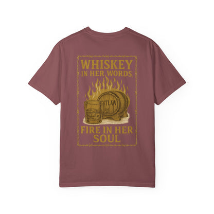 Whiskey in Her Words, Fire in Her Soul Tee