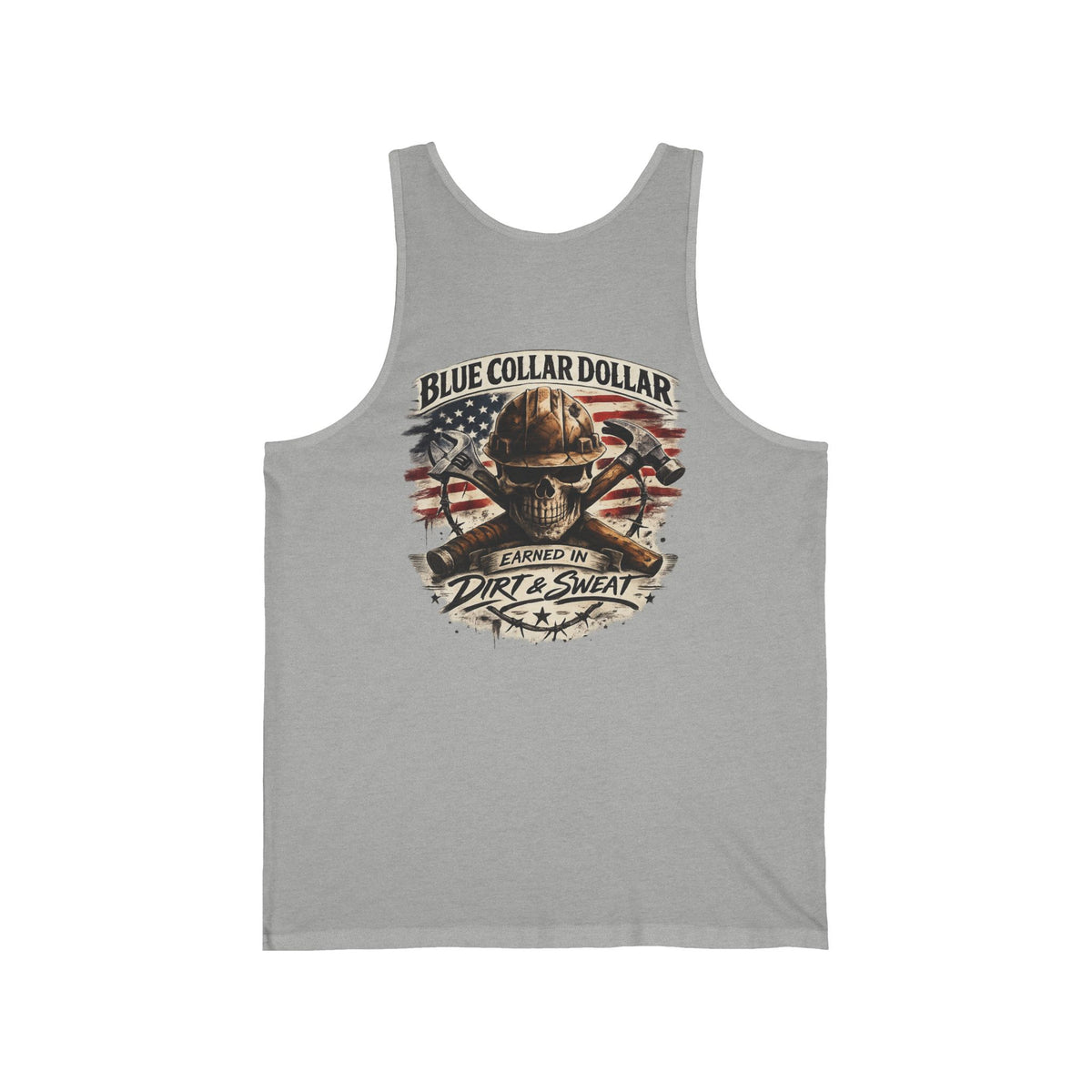Earned in Dirt & Sweat Muscle Tank