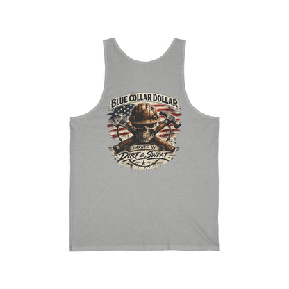 Earned in Dirt & Sweat Muscle Tank