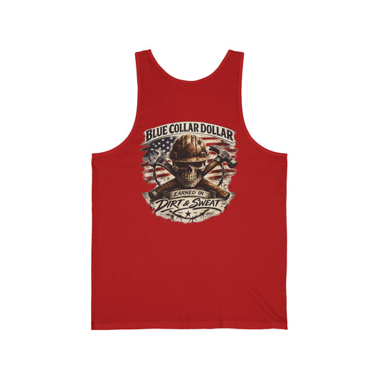 Earned in Dirt & Sweat Muscle Tank