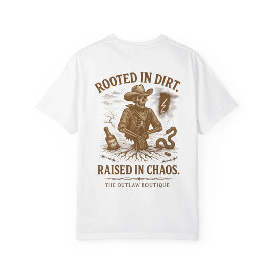 Rooted in Dirt Raised in Chaos Tee Printify