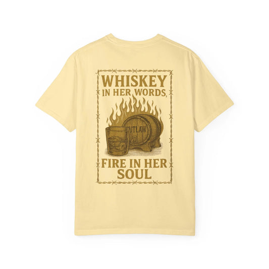 Whiskey in Her Words, Fire in Her Soul Tee Printify