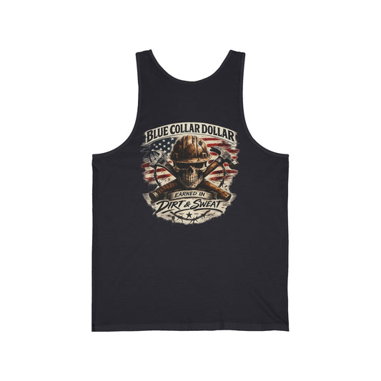 Earned in Dirt & Sweat Muscle Tank
