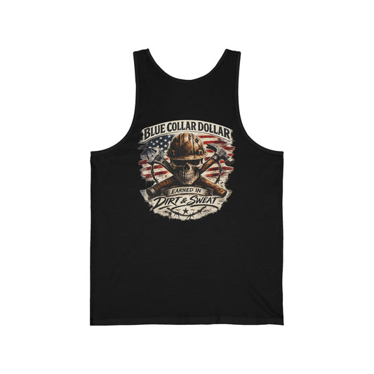 Earned in Dirt & Sweat Muscle Tank