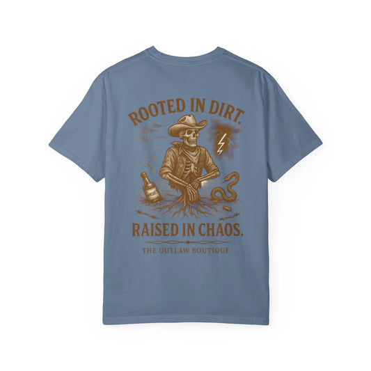 Rooted in Dirt Raised in Chaos Tee Printify
