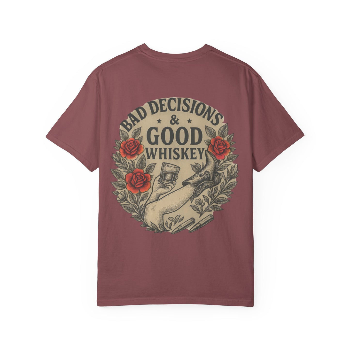 Bad Decisions & Good Whiskey Tee