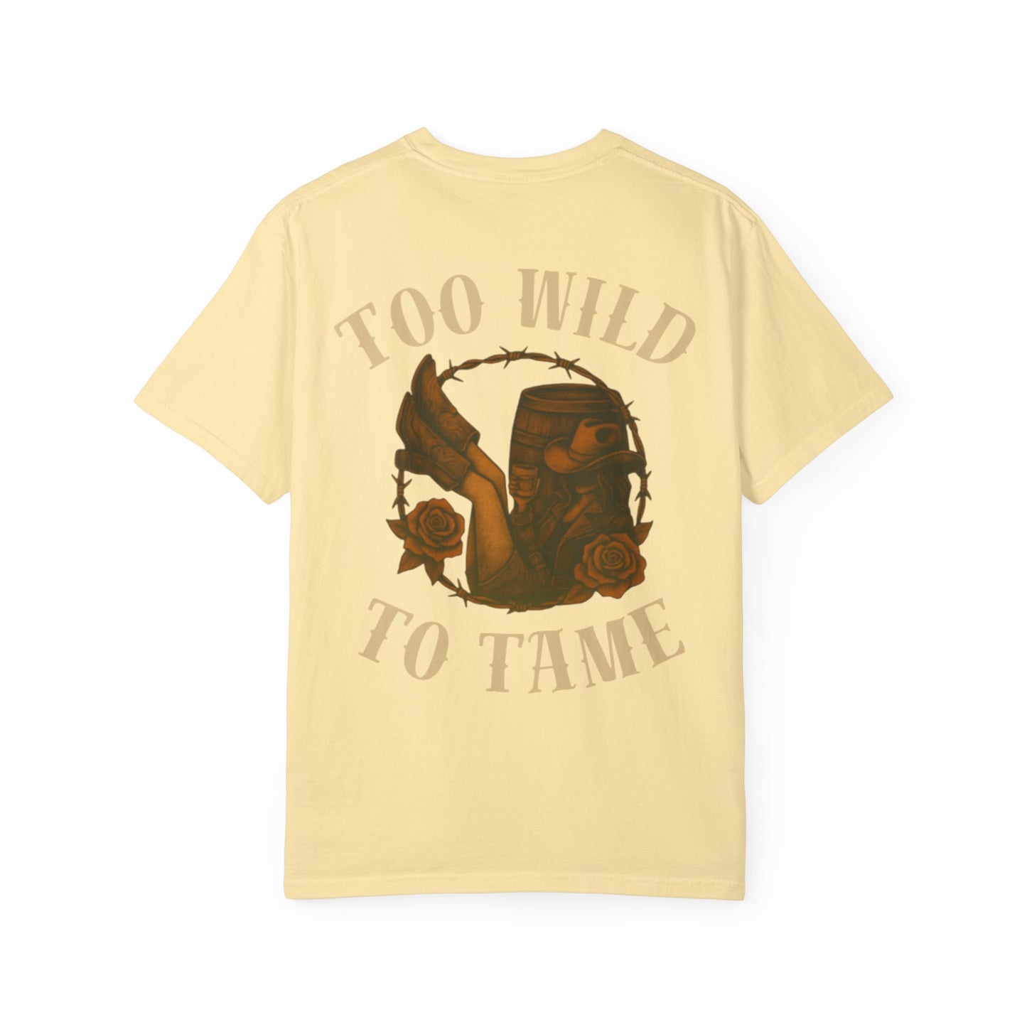 Too Wild To Tame Tee
