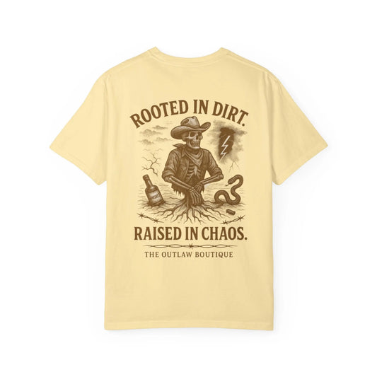 Rooted in Dirt Raised in Chaos Tee Printify