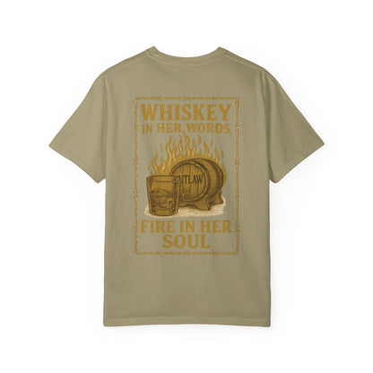 Whiskey in Her Words, Fire in Her Soul Tee