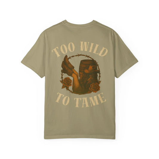Too Wild To Tame Tee Printify