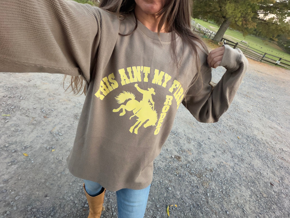 This Ain't My First Rodeo Waffle Thermal Knit