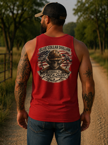 Earned in Dirt & Sweat Muscle Tank