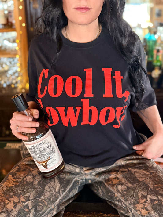 "Cool It Cowboy" Tee