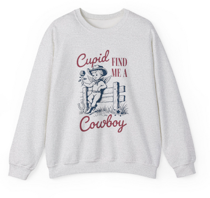 Cupid Find Me A Cowboy Crewneck